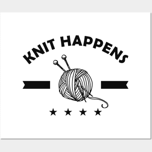 Knitter -Knit happens Posters and Art